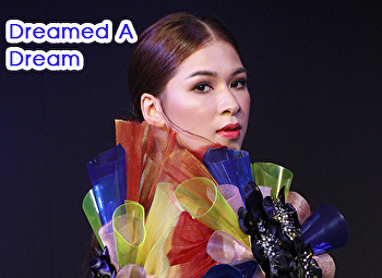 การแสดงแฟชั่นโชว์ Dreamed A Dream