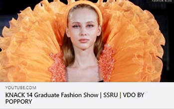 ผลงานศิลปนิพนธ์ นักศักษาแฟชั่นดีไซน์
knack14 ทาง Youtube