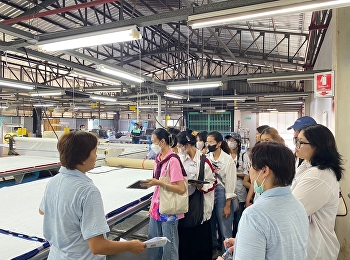 นักศึกษาแขนงวิชาการออกแบบแฟชั่น
ศึกษาดูงาน ณ บริษัท ทองไทยการทอ จำกัด